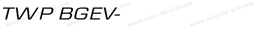 TWP BGEV字体转换